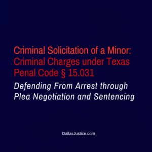 dating a minor texas penal code