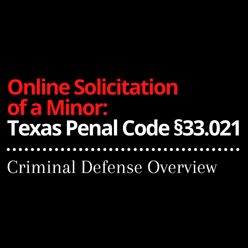 dating a minor texas penal code